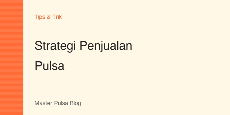 Strategi Penjualan Pulsa